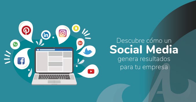 Descubre cómo un Social Media genera resultados para tu empresa