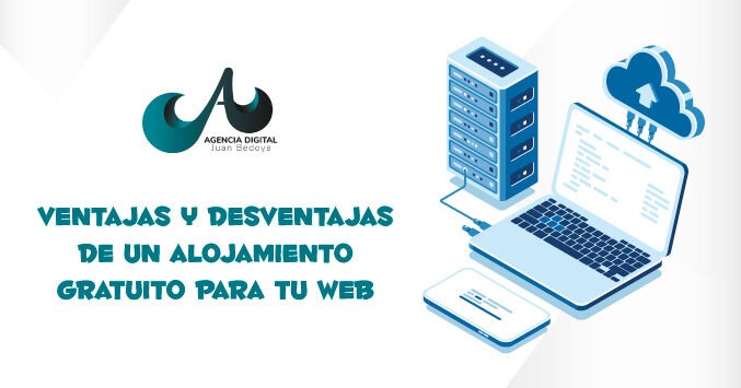 Ventajas y desventajas de un alojamiento gratuito para tu web