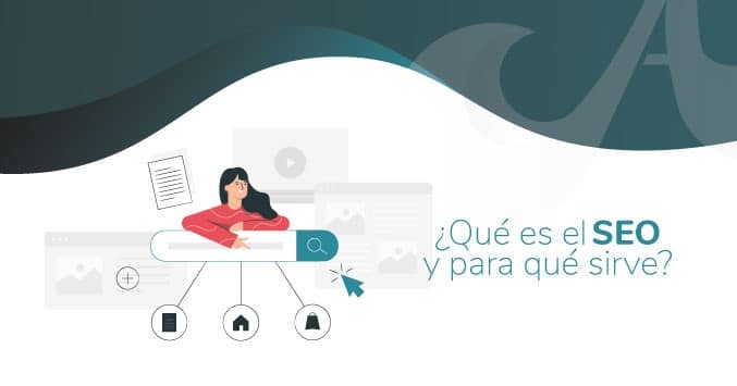¿Qué es el SEO y para qué sirve?