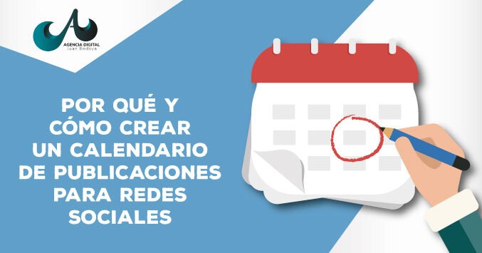 Por qué y cómo crear un calendario de publicaciones para redes sociales